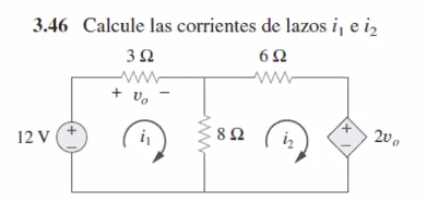 3.46 Calcule las corrientes de lazos i, e iz
62
ww-
+ vo
i
82
iz
20.
12 V
